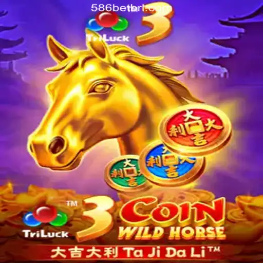 Discover the Thrilling World of 3CoinWildHorse on 586bet.COM Platform-Oficial Slots Brasil