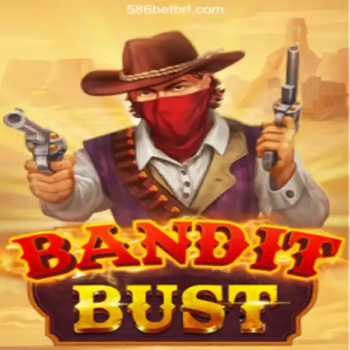 BanditBust: A Thrilling Adventure on 586bet.COM Plataforma-Oficial Slots Brasil