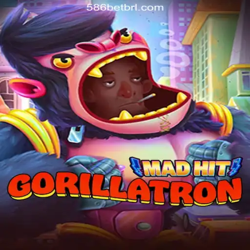 MadHitGorillatron: A New Era in Online Gaming with 586bet.COM