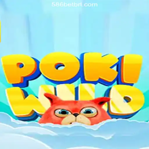 Discovering PokiWild: A Thrilling Journey through a New Gaming Experience on 586bet.COM