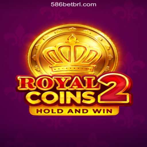 Exploring the Thrills of RoyalCoins2 on the 586bet.COM Platform-Oficial Slots Brasil