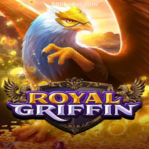Discover the Thrills of RoyalGriffin on the 586bet.COM Platform