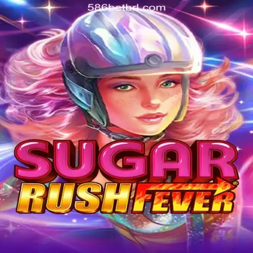 Discover the Thrilling Experience of SugarRushFever on 586bet.COM platform-Oficial Slots Brasil