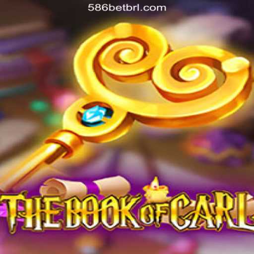 Unveiling TheBookofCarl: A New Gaming Experience on 586bet.COM Platform-Oficial Slots Brasil